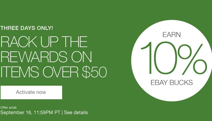 10% Back in Ebay Bucks Till 9/16 (Targeted)