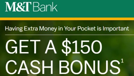 M&T Bank, $150 Checking Account Bonus