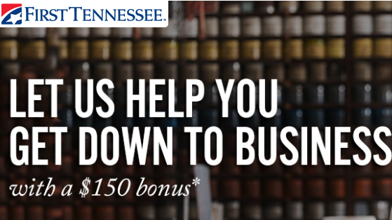 First Tennessee Bank, $150 Gift Card Bonus For Business Account In-Branch