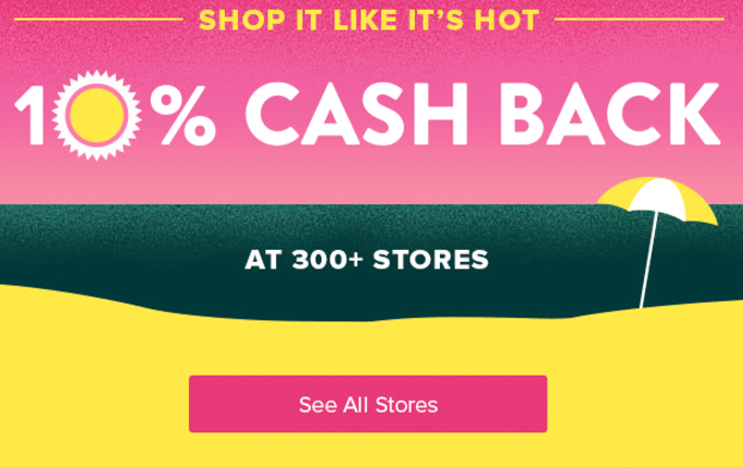 Today Only, Get 10% Cashback At 300+ Stroes Through Ebates