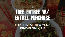 PF Chang’s, Buy One Entree Get One Free