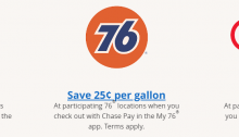 Chase Pay, Save 25¢ per Gallon at Philips 66, Conoco and 76 Gas Stations