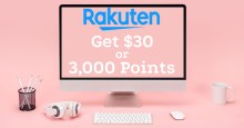 Rakuten Signup Bonus, Get $30 or 3K Amex Membership Rewards